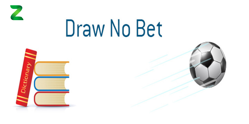 Những lý do khiến kèo draw no bet được yêu thích